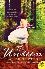 The Unseen: A Novel