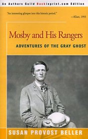 Mosby and His Rangers: Adventures of the Gray Ghost