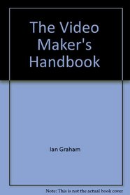 Video Maker's Handbook