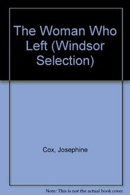 The Woman Who Left (Windsor Selection)