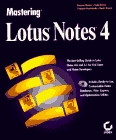 Mastering Lotus Notes 4