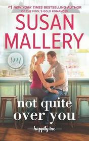 Not Quite Over You (Happily, Inc., Bk 4) (Large Print)