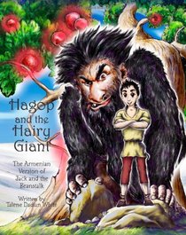 Hagop and The Hairy Giant: The Armenian Version of Jack and the Beanstalk