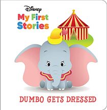 Disney My First Stories - Dumbo Gets Dressed - PI Kids