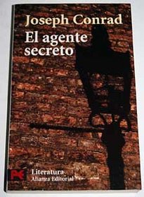 El agente secreto / The Secret Agent: Un Relato Sencillo (El Libro De Bolsillo) (Spanish Edition)