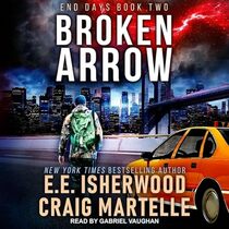 Broken Arrow (End Days, Bk 2) (Audio CD) (Unabridged)