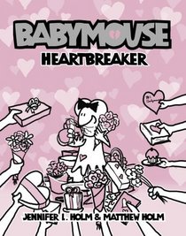 Heartbreaker (Babymouse, Bk 5)