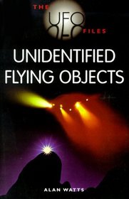 Unidentified Flying Objects (The UFO Files)