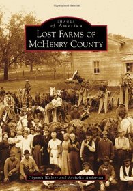 Lost Farms of McHenry County (Images of America)
