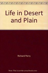 Life in Desert and Plain