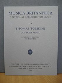 Musica Britannica: A National Collection of Music : Consort Music (Musica Britannica)