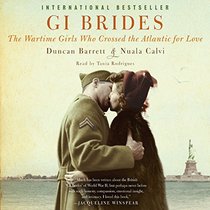 Gi Brides: The Wartime Girls Who Crossed the Atlantic for Love; Library Edition