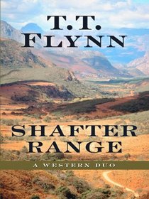 Shafter Range: A Western Duo (Five Star Western Series)