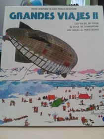Grandes Viajes Ii/the Great Voyages, II (Spanish Edition)