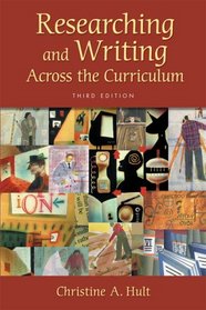 Researching and Writing Across the Curriculum (3rd Edition)