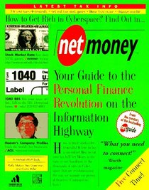 Net Money:: Your Guide to Personal Finance Revolution on the Electronic Highway (Net books)
