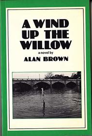 Wind Up the Willow (Riverrun Writers)