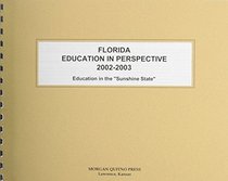 Florida Education in Perspective 2002-2003