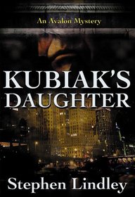 Kubiak's Daughter (Avalon Romance)