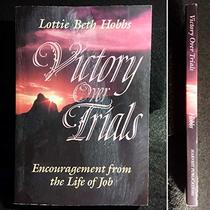Victory over Trials: Encouragement from the Life of Job