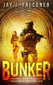 Bunker (Mission Critical Series) (Volume 1)