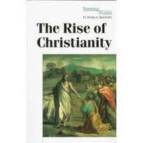 World History Series - The Rise of Christianity