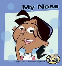 My Nose (My Body)
