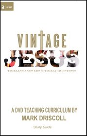 Vintage Jesus Study Guide: Timeless Answers for Timely Questions