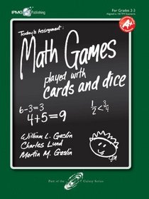 Math Games Played with Cards and Dice, Grades 2 and 3