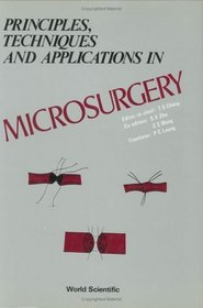 Principles, Techniques and Applications in Microsurgery