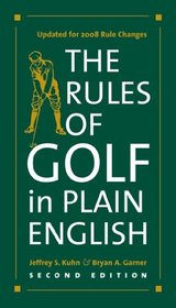 The Rules of Golf in Plain English, Second Edition