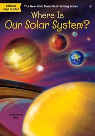 Where Is Our Solar System? (Where is...?)