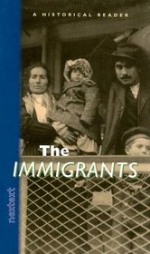 The Immigrants (Historical Reader)