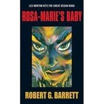 Rosa Marie's Baby