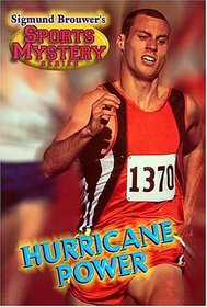Sigmund Brouwer's Sports Mystery Series: Hurricane Power (track)