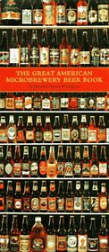 The Great American Microbrewery Beer Book