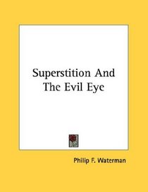 Superstition And The Evil Eye