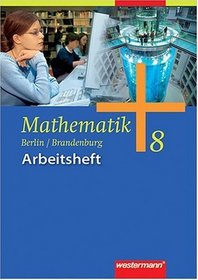 Mathematik 8. Arbeitsheft. Sekundarstufe 1. Berlin