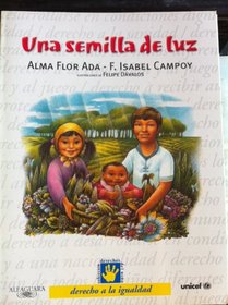 Una Semilla De Luz (Derechos Del Nino) (Spanish Edition)