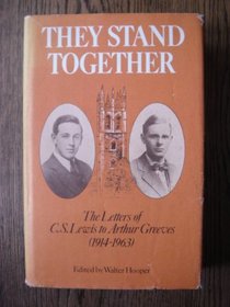 They stand together: The letters of C. S. Lewis to Arthur Greeves (1914-1963)