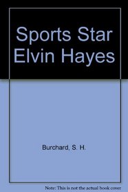 Sports Star Elvin Hayes