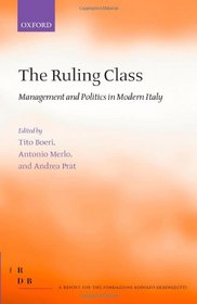 The Ruling Class: Management and Politics in Modern Italy