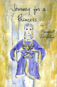 Journey for a Princess (Junior Literary Guild Selection)