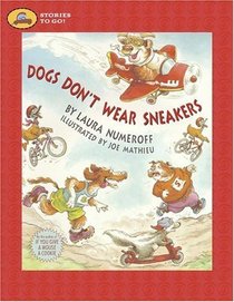 Dogs Don't Wear Sneakers (Stories to Go!)