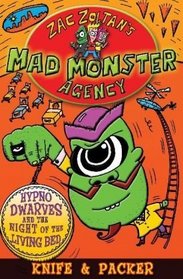 Hypno-Dwarves and the Night of the Living Bed (Zac Zoltan's Mad Monster Agency)