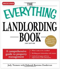 The Everything Landlording Book: A comprehensive guide to property management (Everything Series)
