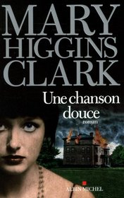 Une Chanson Douce (Daddy's Gone a Hunting) (French Edition)