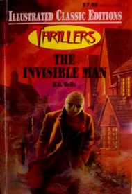 The Invisible Man (Illustrated Classic Edition)