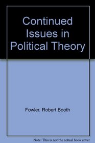 Continued Issues in Political Theory