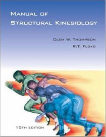 Manual of Structural Kinesiology: With PowerWeb / OLC Bind-in Passcard